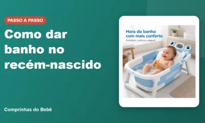 Como dar banho no recém-nascido - Comprinhas do Bebê