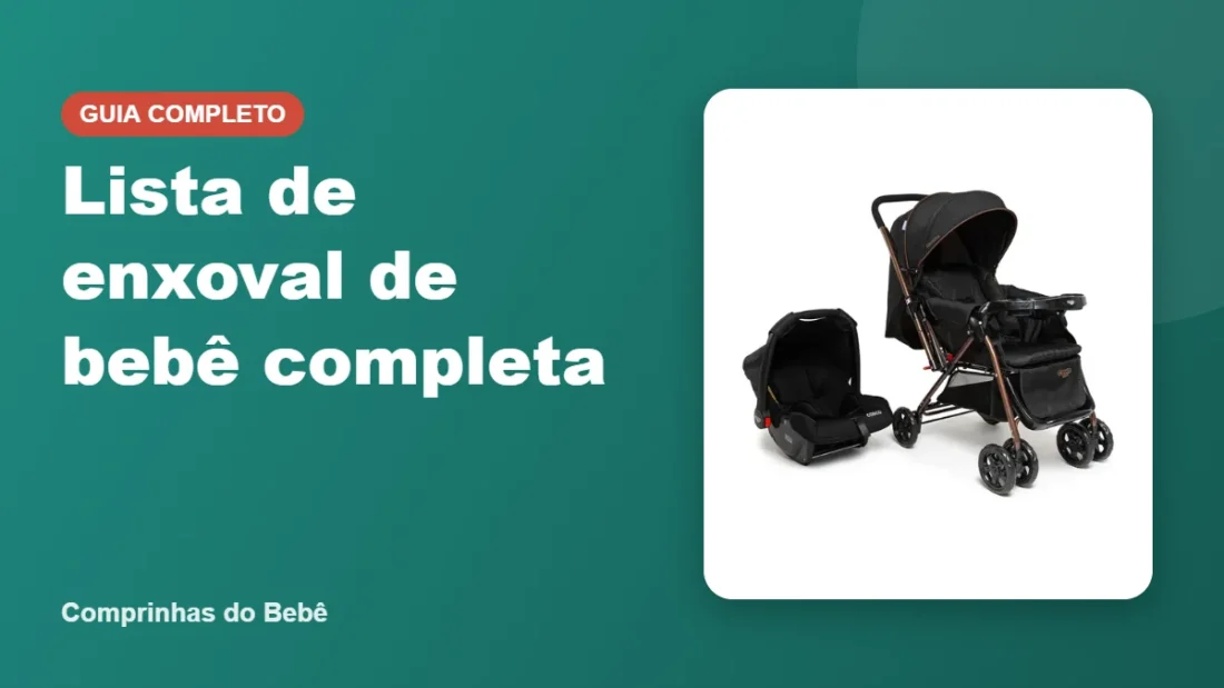 Lista de enxoval de bebê completa - Comprinhas do Bebê