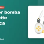 Melhor bomba tira-leite elétrica - Comprinhas do Bebê