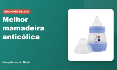 Melhor mamadeira anticólica - Comprinhas do Bebê