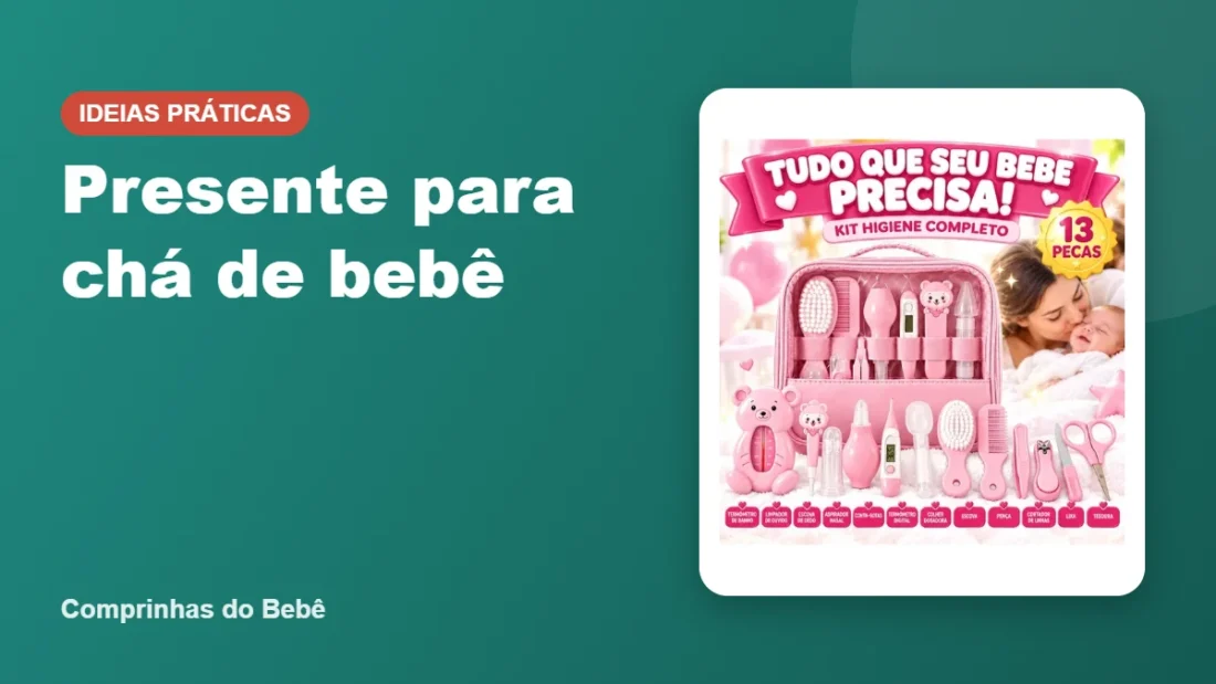 Presente para chá de bebê - Comprinhas do Bebê Presente para chá de bebê - Comprinhas do Bebê