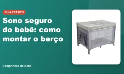 Sono seguro do bebê: como montar o berço - Comprinhas do Bebê
